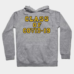 Class of Covid-19 Yellow Hoodie